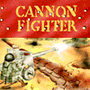 Cannon Fighter spielen