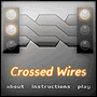 Crossed Wires spielen