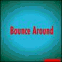 Bounce Around spielen