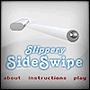Slippery Side Swipe spielen