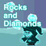 Rocks and Diamonds spielen